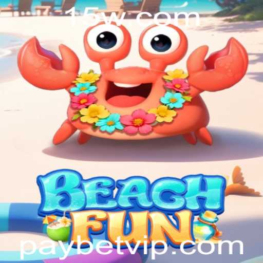 Descubra o Divertido Mundo de BeachFun com Paybet