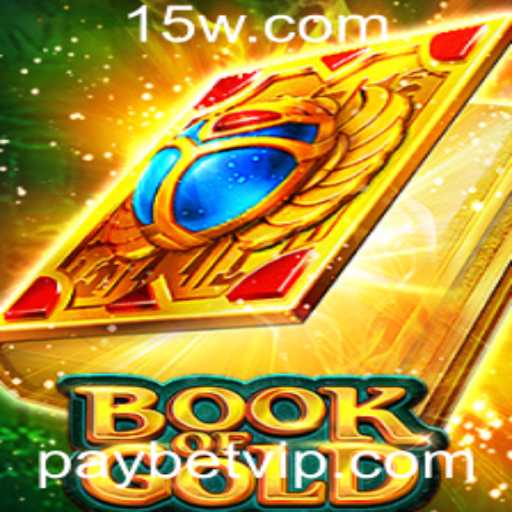 BookofGold: Descubra as Emoções de um Jogo de Aventura com Paybet