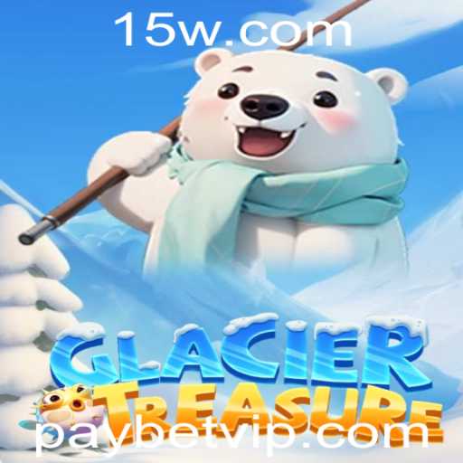 Explorando o Fascinante Mundo de GlacierTreasure e a Integração com Paybet