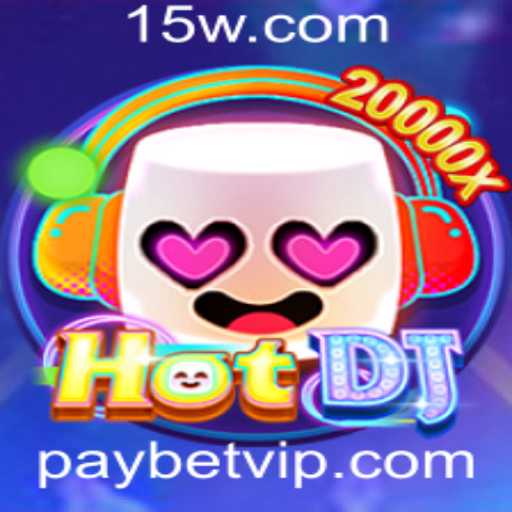 Descubra o Universo Emocionante de HotDJ e Paybet