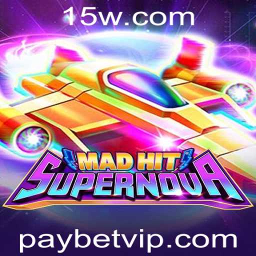 MadHitSupernova: A Revolução nos Jogos com Paybet