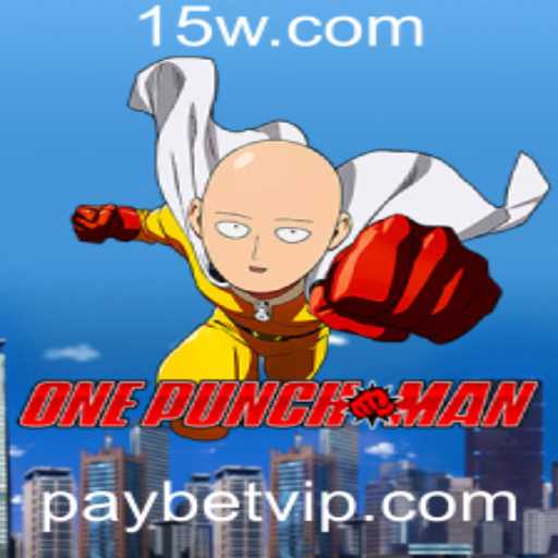 OnePunchMan e Paybet: Explorando o Universo do Jogo
